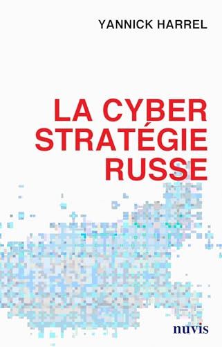 La cyberstratégie russe