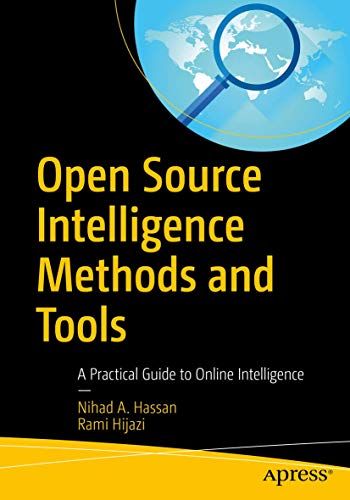 Open Source Intelligence Techniques and Tools
